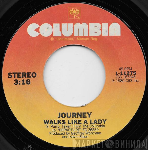  Journey  - Walks Like A Lady