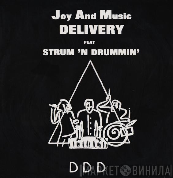 Joy And Music Delivery, Strum 'N Drummin' - D D D