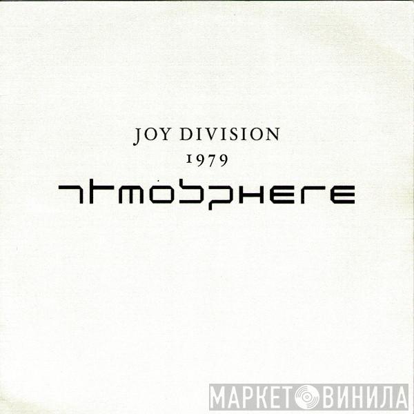  Joy Division  - Atmosphere