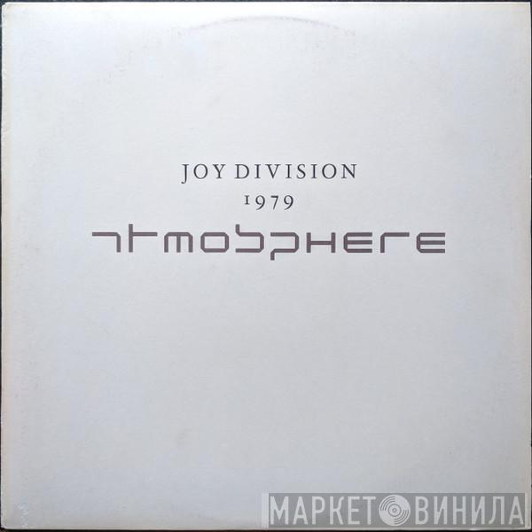  Joy Division  - Atmosphere