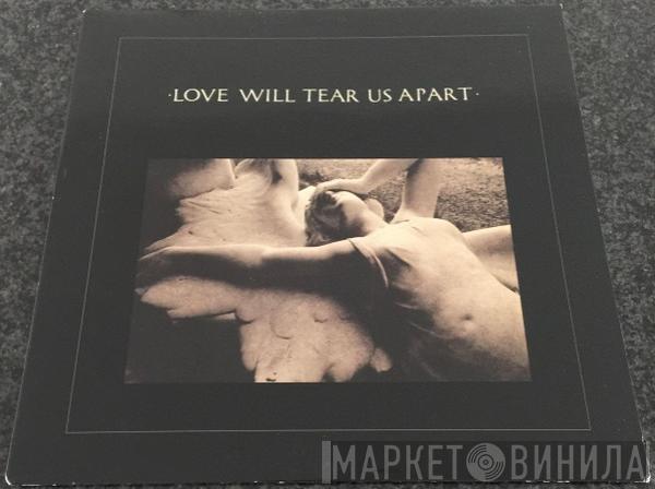  Joy Division  - Love Will Tear Us Apart