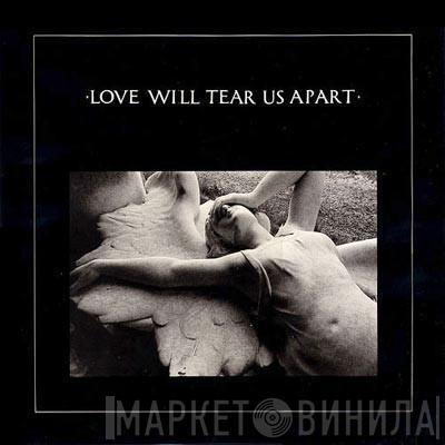  Joy Division  - Love Will Tear Us Apart