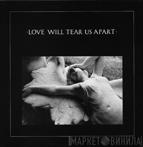  Joy Division  - Love Will Tear Us Apart