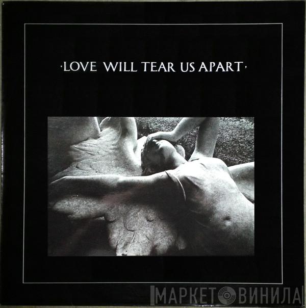  Joy Division  - Love Will Tear Us Apart