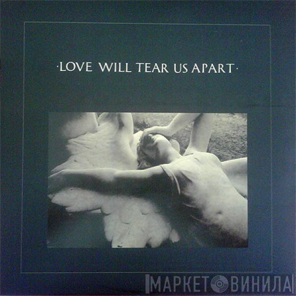  Joy Division  - Love Will Tear Us Apart
