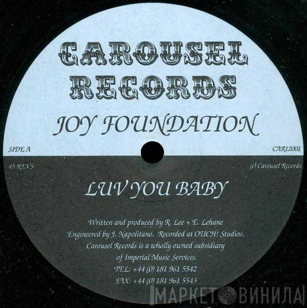 Joy Foundation - Luv You Baby / Body Freak