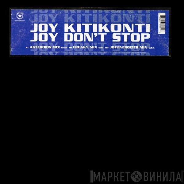  Joy Kitikonti  - Joy Don't Stop