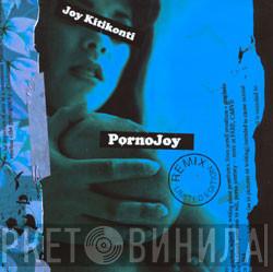  Joy Kitikonti  - PornoJoy (Remixes)