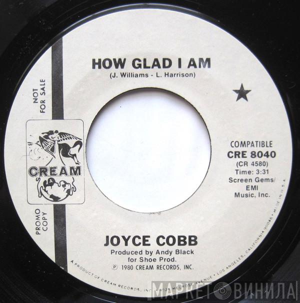 Joyce Cobb - How Glad I Am / That's What Love Will Do