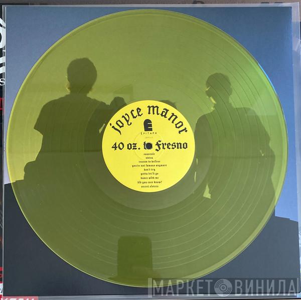  Joyce Manor  - 40 Oz. To Fresno
