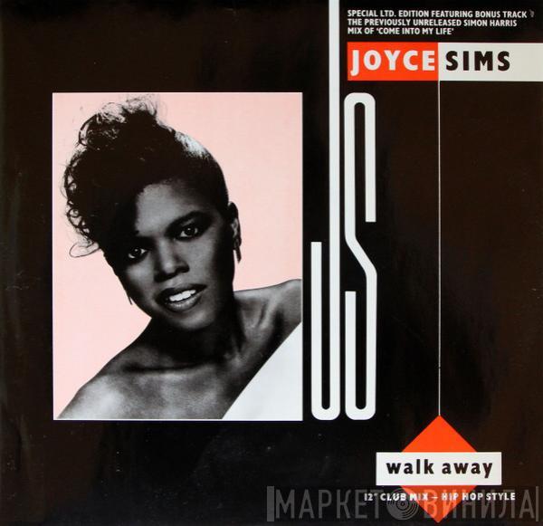  Joyce Sims  - Walk Away / Come Into My Life (UK Remix)