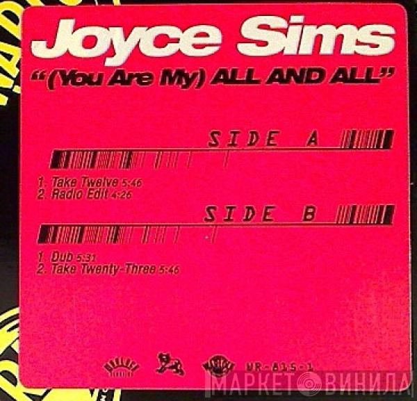  Joyce Sims  - (You Are My) All And All