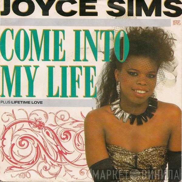  Joyce Sims  - Come Into My Life