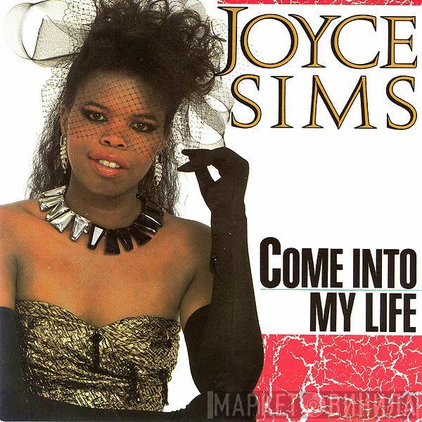  Joyce Sims  - Come Into My Life