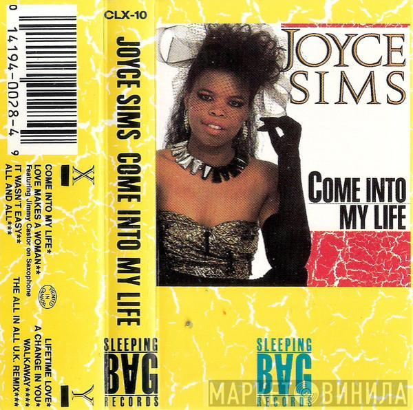  Joyce Sims  - Come Into My Life