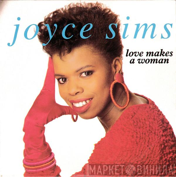  Joyce Sims  - Love Makes A Woman