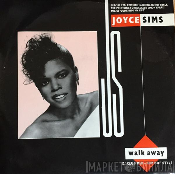 Joyce Sims - Walk Away / Come Into My Life (UK Remix)