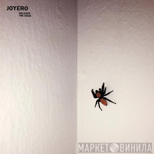 Joyero - Release The Dogs