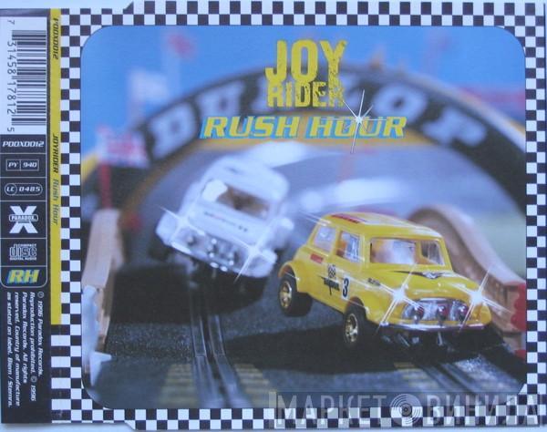 Joyrider  - Rush Hour