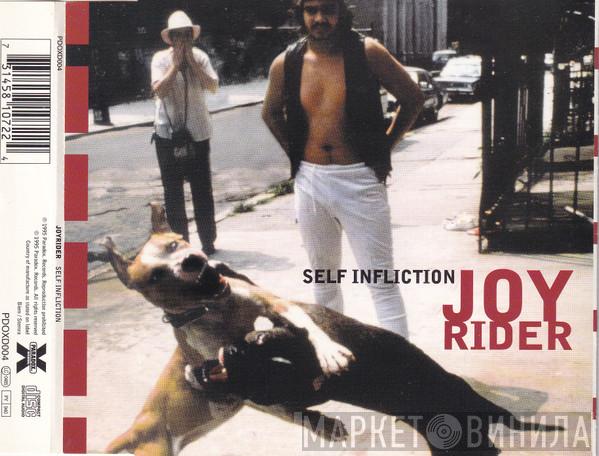 Joyrider  - Self Infliction