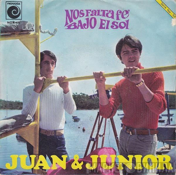 Juan & Junior - Nos Falta Fé /  Bajo El Sol
