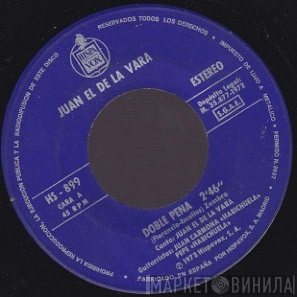 Juan El De La Vara - Doble Pena - Te Ponen Muy Buena Cara
