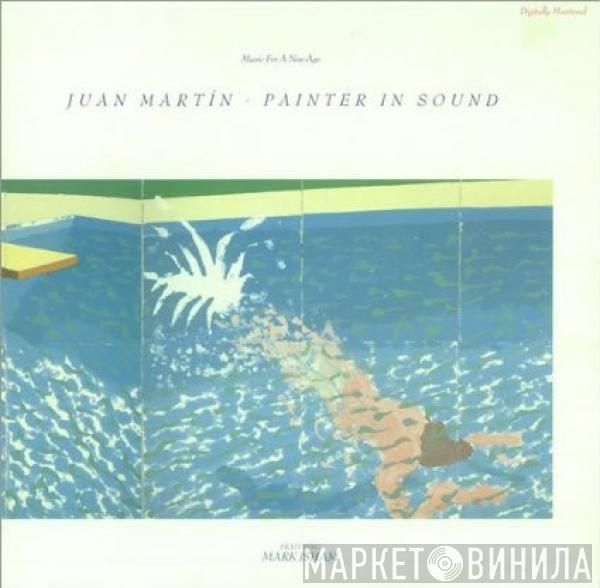 Juan Martin - Painter In Sound