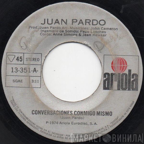  Juan Pardo  - Conversaciones Conmigo Mismo