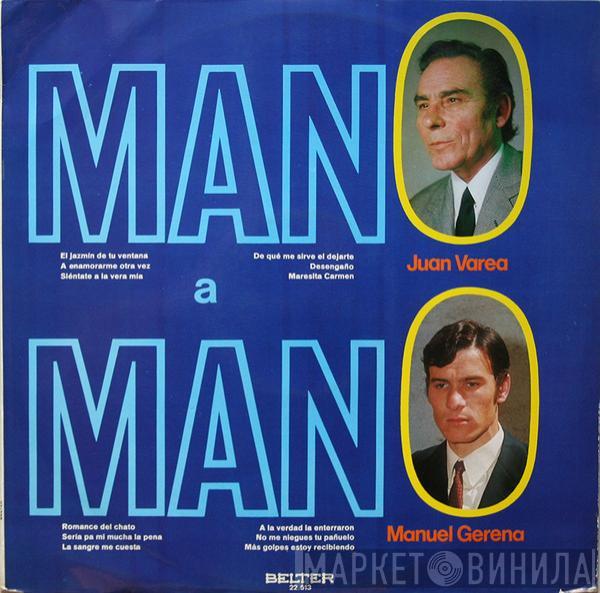 Juan Varea, Manuel Gerena - Mano A Mano
