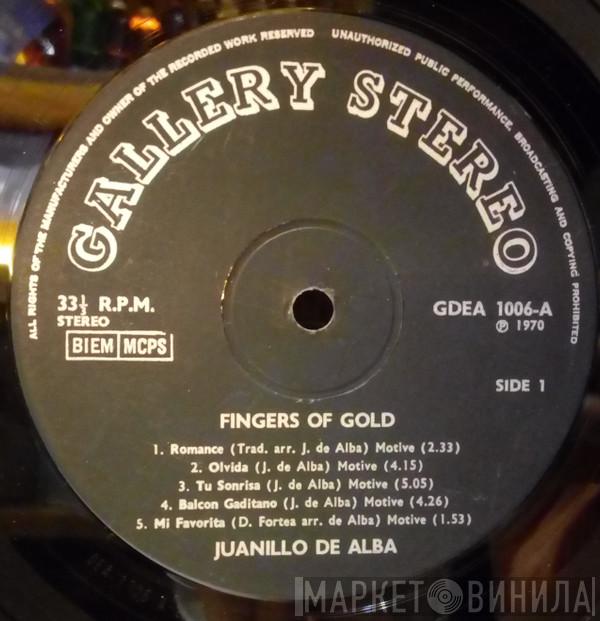  Juanillo De Alba  - Fingers Of Gold
