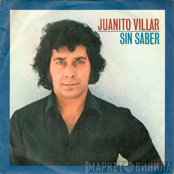 Juanito Villar - Sin Saber