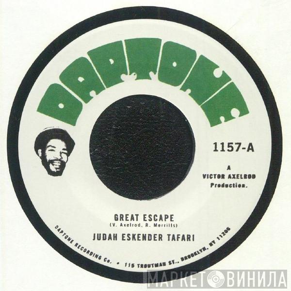 Judah Eskender Tafari - Great Escape / Bezos Vs. Musk