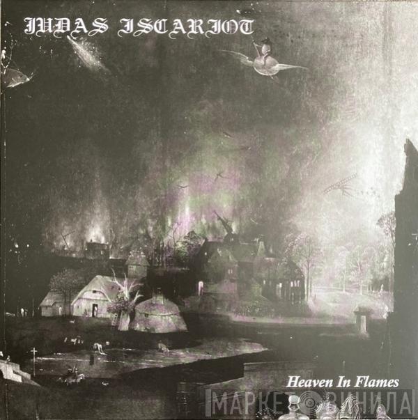  Judas Iscariot  - Heaven In Flames