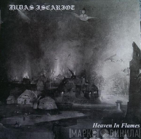  Judas Iscariot  - Heaven In Flames