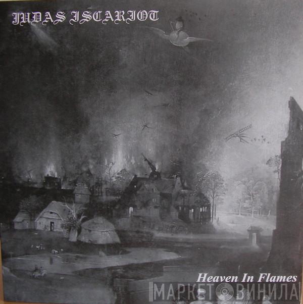  Judas Iscariot  - Heaven In Flames