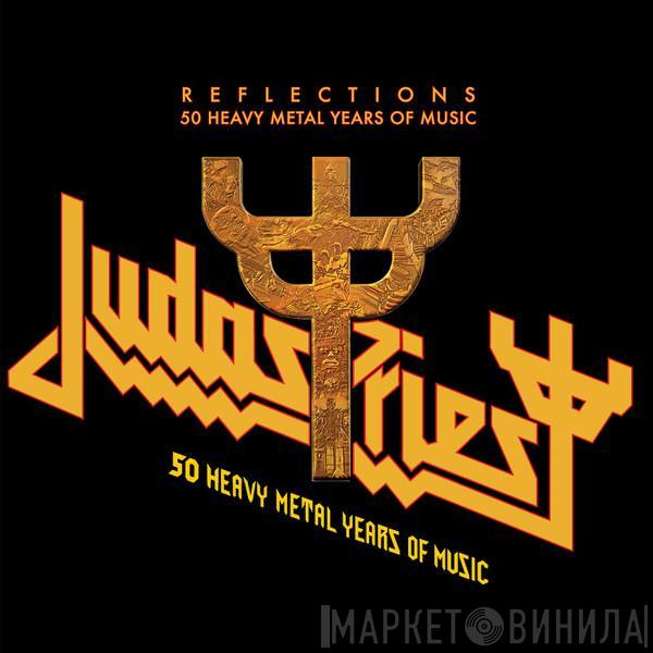 Judas Priest - Reflections - 50 Heavy Metal Years Of Music