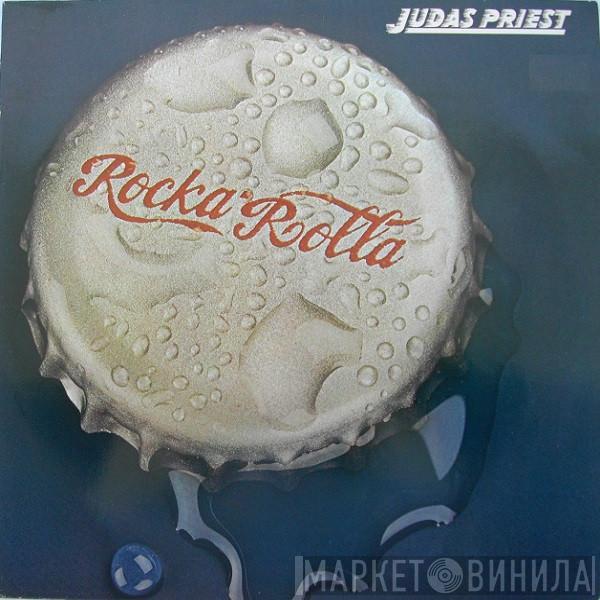  Judas Priest  - Rocka Rolla