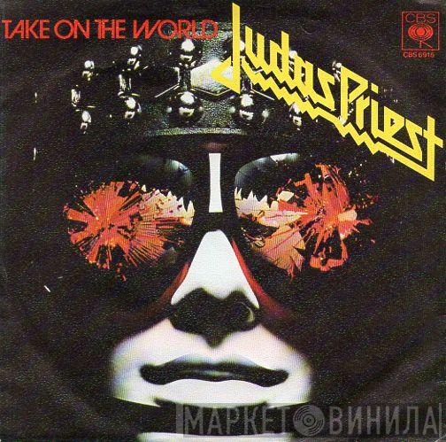  Judas Priest  - Take On The World