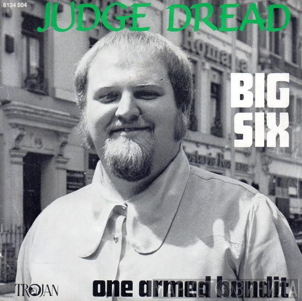  Judge Dread  - Big Six / One Armed Bandit
