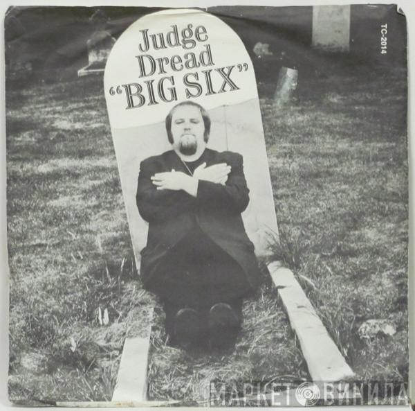  Judge Dread  - Big Six / One Armed Bandit