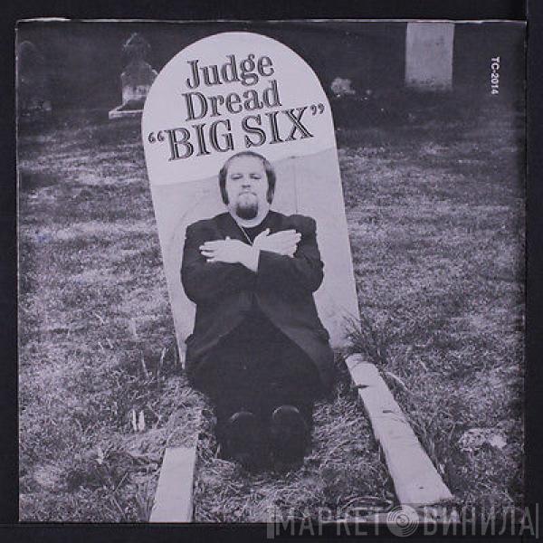  Judge Dread  - Big Six / One Armed Bandit