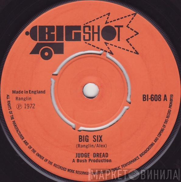 Judge Dread - Big Six