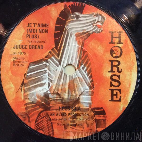  Judge Dread  - Je T'Aime (Moi Non Plus)