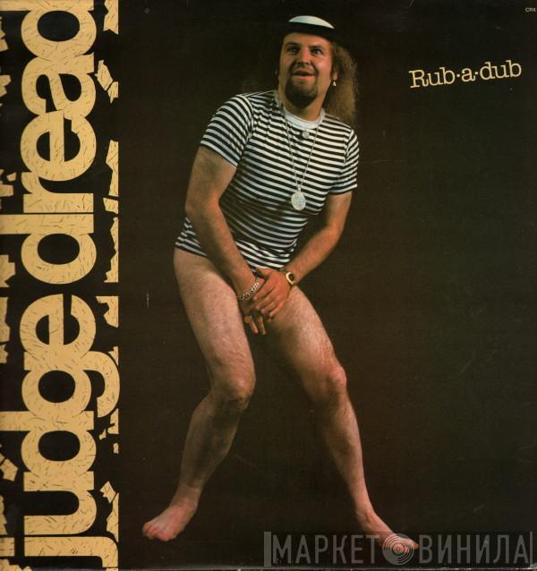 Judge Dread - Rub-A-Dub