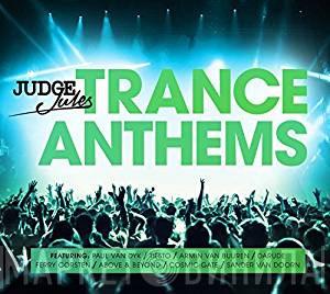 Judge Jules - Judge Jules Trance Anthems