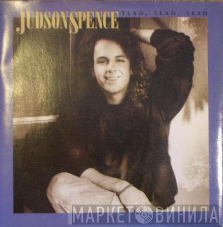 Judson Spence - Yeah, Yeah, Yeah