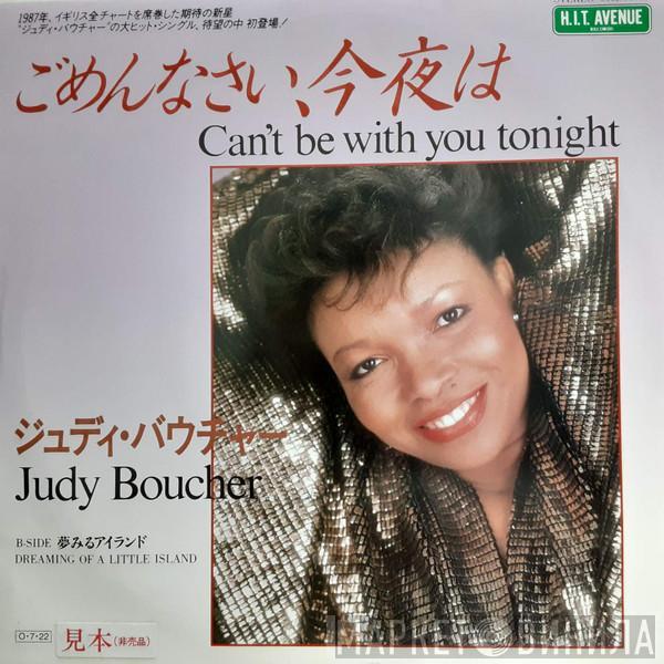  Judy Boucher  - Can't Be With You Tonight / Dreaming Of A Little Island