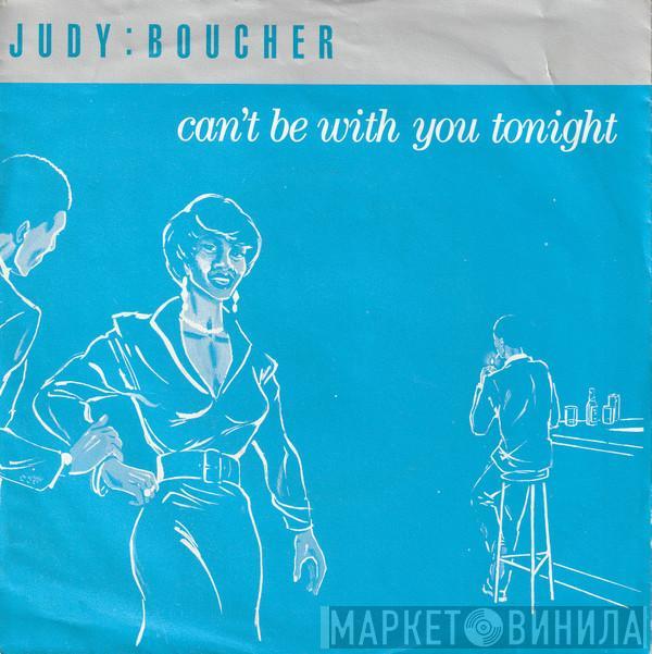 Judy Boucher - Can't Be With You Tonight