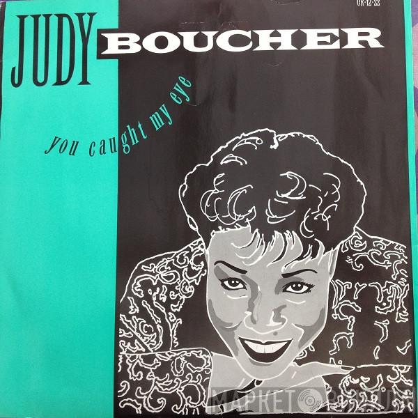 Judy Boucher - You Caught My Eye