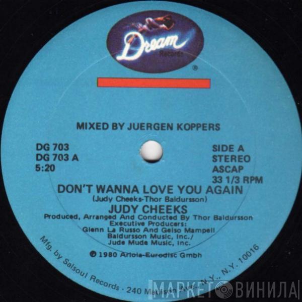 Judy Cheeks - Don't Wanna Love You Again